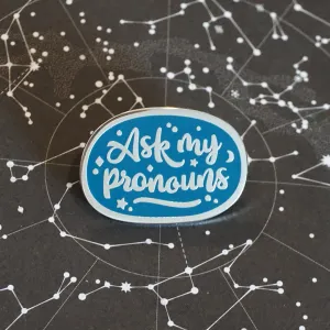 Ask my pronouns (Silver) | Enamel Pin