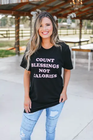 Count Blessings Not Calories Graphic Tee - Black
