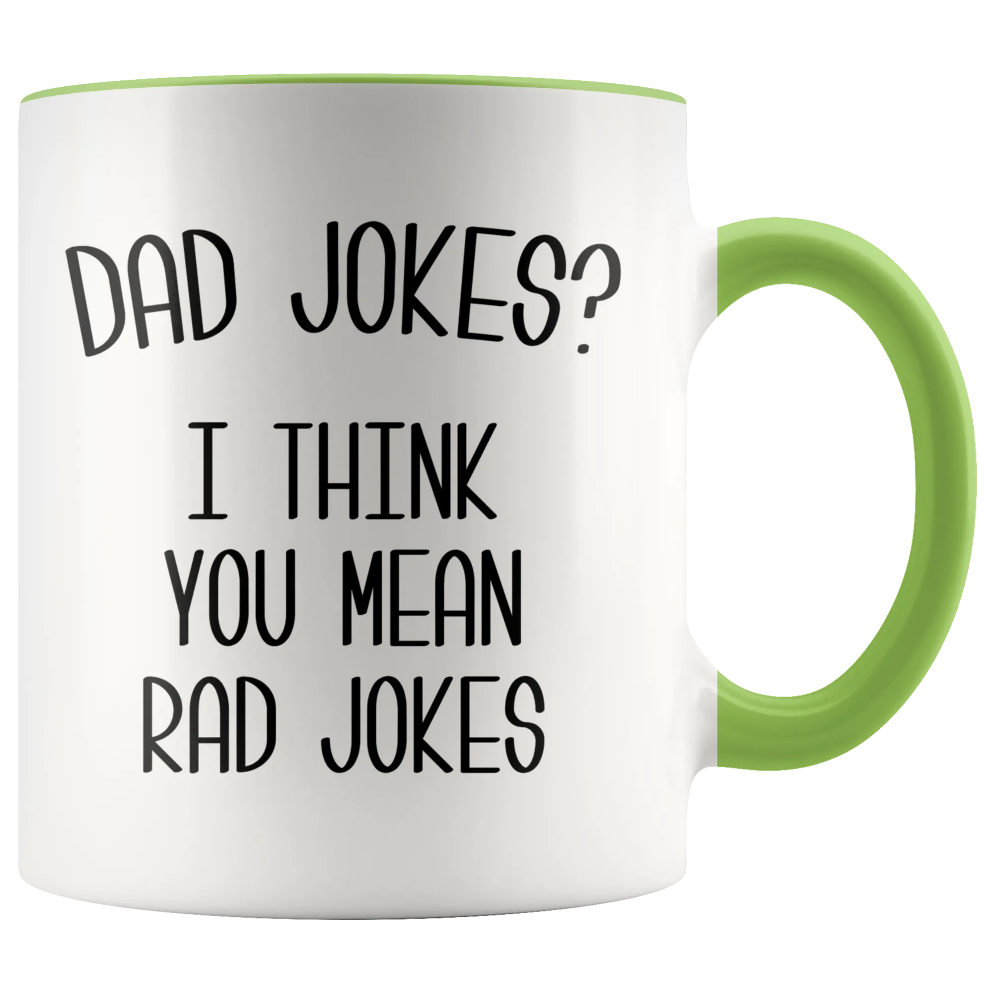 Dad Jokes Mug I Think You Mean Rad Jokes Funny Coffee Cup Father's Day Gift Dad's Birthday Present