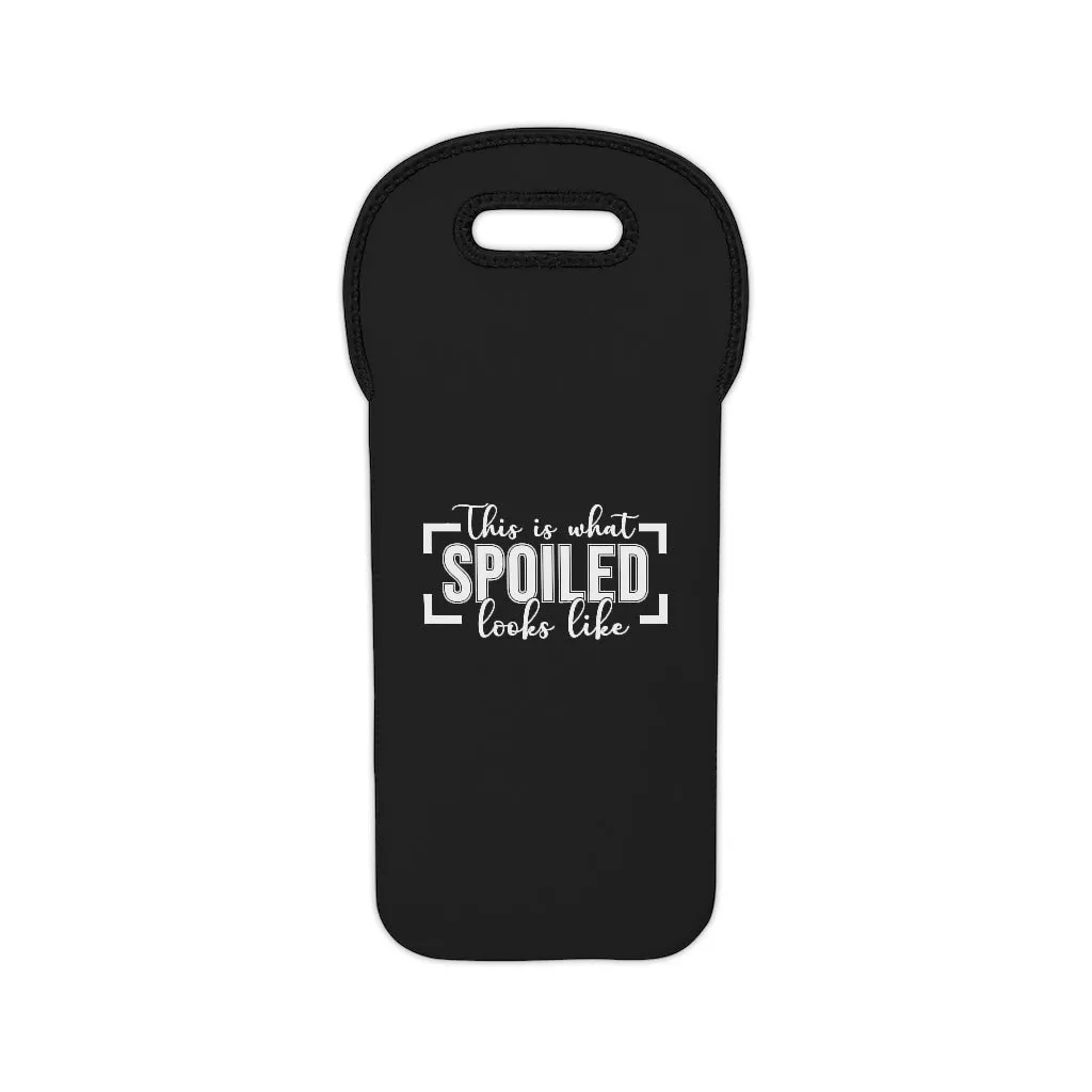 This Is What Spoiled Looks Like Wine Tote Bag